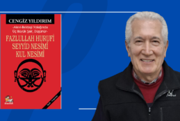 FAZLULLAH HURİFİ SEYYİD NESİMİ KUL NESİMİ